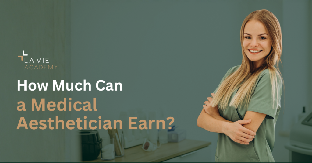 How much do medical aestheticians make